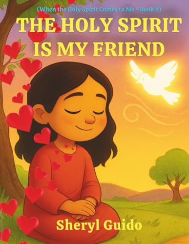 THE HOLY SPIRIT IS MY FRIEND: BOOK 2 (From the series “When... - Amazon Spain à 10.74€
