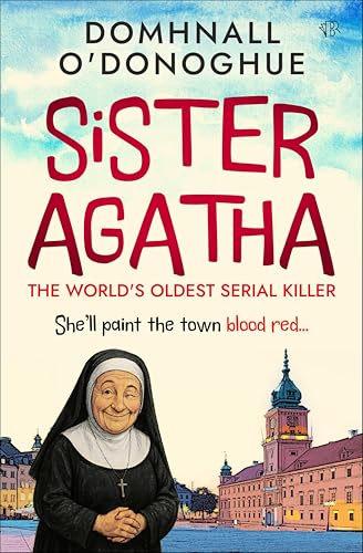 Sister Agatha: The World's Oldest Serial Killer - Amazon Royaume-Uni à 0.99€