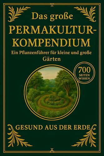 Das große Permakultur-Kompendium – Selbstversorgung leicht... - High-Tech & Électronique Amazon Allemagne à 9.99€