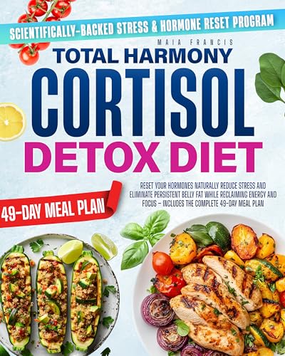 TOTAL HARMONY CORTISOL DETOX DIET: Reset Your Hormones... - Amazon Royaume-Uni à 0.77€