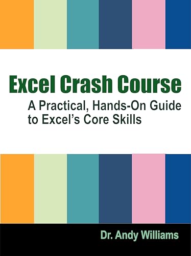 EXCEL CRASH COURSE: A Practical, Hands-On Guide to Excel’s... - Sports & Fitness Amazon Royaume-Uni à 2.23€