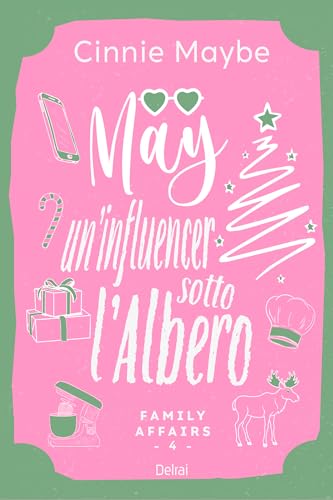 May - Un'influencer sotto l'albero (Family Affairs Vol. 4) - Bon plan à 0.99€