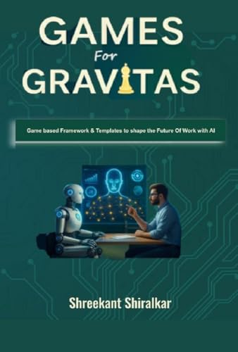 Games for Gravitas: A Playbook to Build Human Advantage in... - Toys & Games Amazon UK à 6.57€