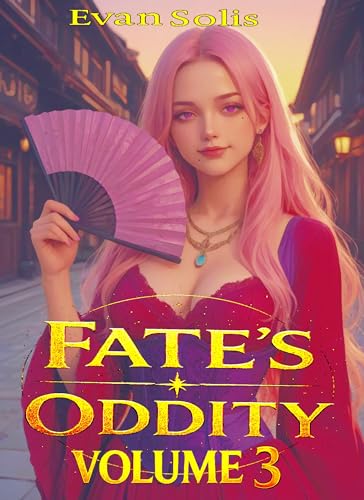 Fate's Oddity volume 3 - Amazon Royaume-Uni à 0.99€