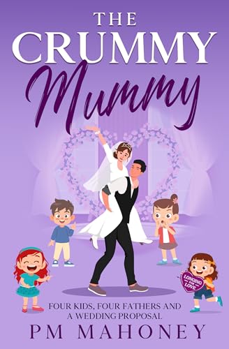 The Crummy Mummy: Longing for Love - Livres & eBooks Amazon Royaume-Uni à 0.99€