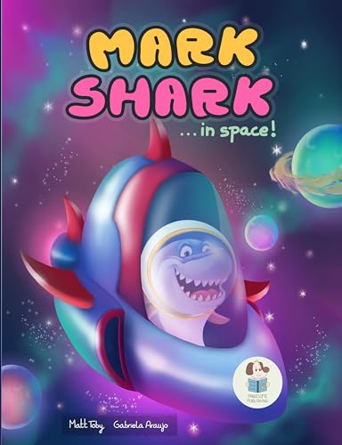 Mark Shark in Space! (Mark Shark Adventures) - Amazon Royaume-Uni à 1.99€