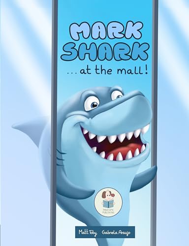 Mark Shark at the Mall! (Mark Shark Adventures) - Amazon Royaume-Uni à 1.99€