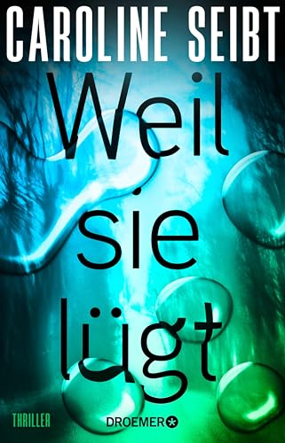Weil sie lügt: Thriller | Von Glauser-Preisträgerin... - Auto & Moto Amazon Allemagne à 4.99€