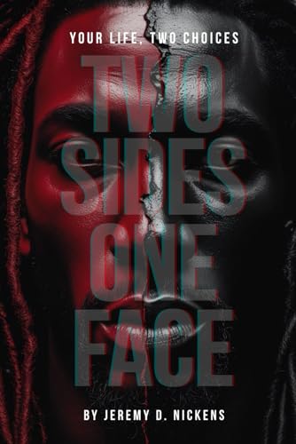 Two Sides, One Face: Your Life. Two Choices - Livres & eBooks Amazon Allemagne à 4.39€