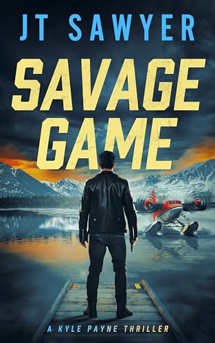 Savage Game (Kyle Payne Thrillers Book 4) - Livres & eBooks Amazon Royaume-Uni à 0.99€
