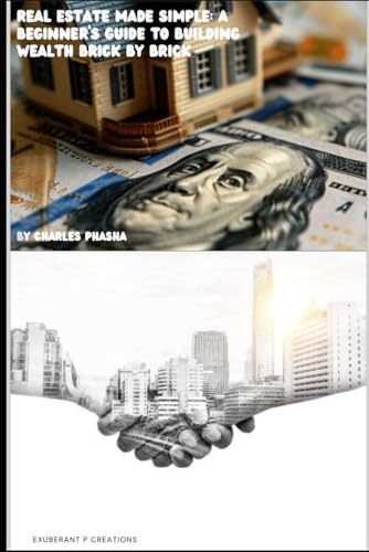 REAL ESTATE MADE SIMPLE: A BEGINNERS GUIDE TO BUILDING... - Amazon Espagne à 26.85€