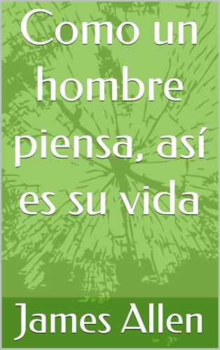 Como un hombre piensa, así es su vida - Amazon Espagne à 0.99€