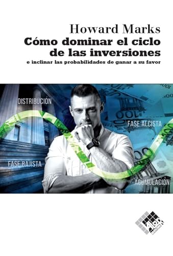 Cómo dominar el ciclo de las inversiones: e inclinar las... - Amazon Espagne à 3.79€