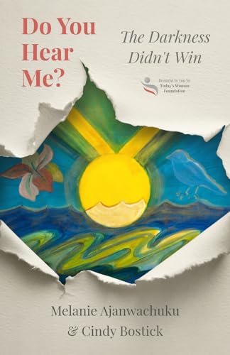 Do You Hear Me? The Darkness Didn't Win: For every woman... - Amazon Royaume-Uni à 7.45€