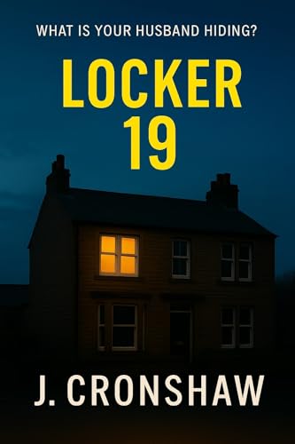 Locker 19: A Twisted Psychological Suspense Novel About... - Livres & eBooks Amazon Royaume-Uni à 0.99€