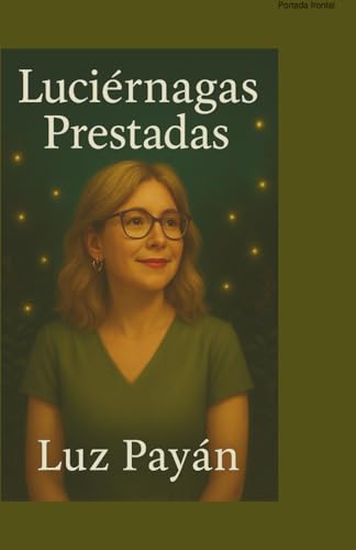 Luciérnagas Prestadas: Charlas Emocionales - Livres & eBooks en promo à 56.70€
