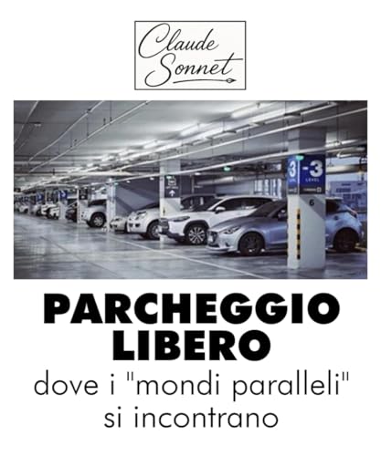 PARCHEGGIO LIBERO: dove i "MONDI PARALLELI" si incontrano - Amazon Royaume-Uni à 4.56€