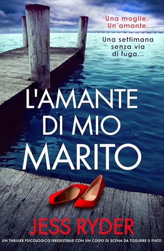 L’amante di mio marito: Un thriller psicologico... - Bon plan à 0.99€