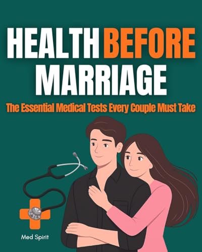 HEALTH BEFORE MARRIAGE: The Essential Medical Tests Every... - Livres & eBooks Amazon Royaume-Uni à 0.99€