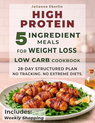 5-Ingredient High Protein Low Carb Cookbook for Weight... - Amazon Espagne à 7.46€