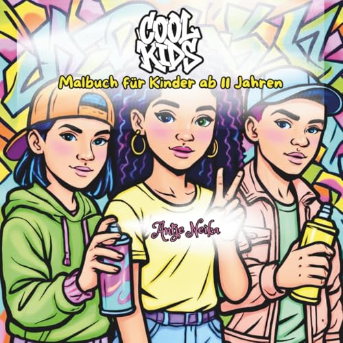 cool Kids: Malbuch für Kinder ab 11 Jahren - Jouets & Jeux en promo à 6.96€