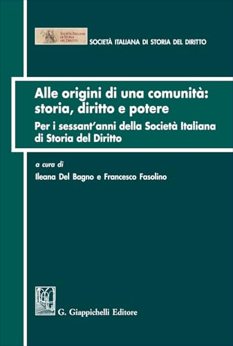 Alle origini di una comunità: storia diritto e potere. Per... - Home & Kitchen Amazon Spain à 14.72€