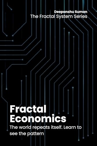 Fractal Economics: How Fractals, AI, and Systems Thinking... - Bon plan à 0.99€