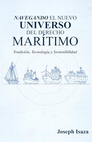 Navegando el Nuevo Universo del Derecho Marítimo:... - Deal du jour à 4.98€