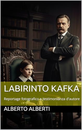 Labirinto Kafka: Reportage fotografico e testimonianza... - Auto & Motorcycle Amazon Italy à 2.99€
