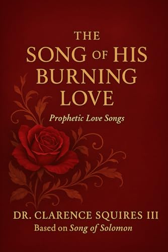 The Song of His Burning Love: Prophetic Love Songs - Musique & Instruments Amazon Allemagne à 4.39€