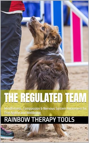 The Regulated Team: Mindfulness, Compassion & Nervous... - Bon plan à 0.99€