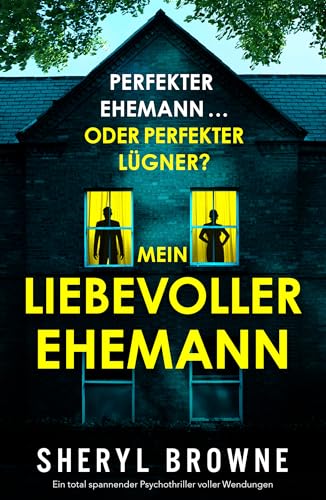 Mein liebevoller Ehemann: Ein total spannender... - Home & Kitchen Amazon Germany à 0.99€