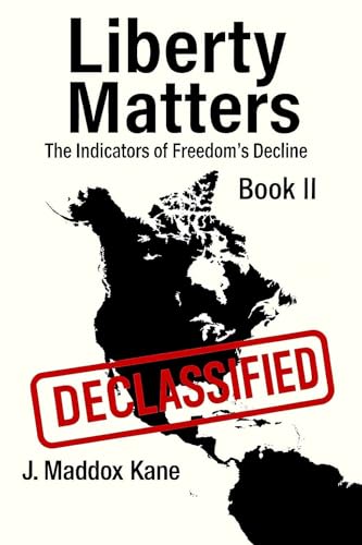 Liberty Matters: The Indicators of Freedom’s Decline (The... - Bon plan à 1.49€