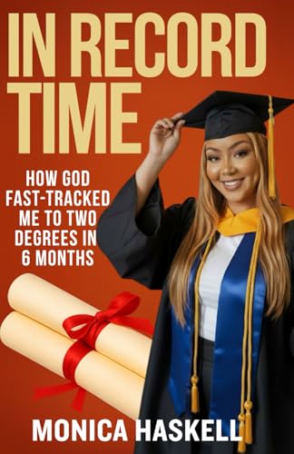 In Record Time: How God Fast-Tracked 2 Degrees in 6 Months - Bon plan à 4.39€