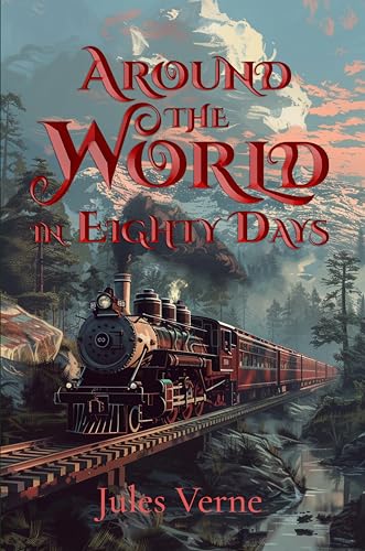 Around the World in Eighty Days: The Complete Original... - Bon plan à 0.99€