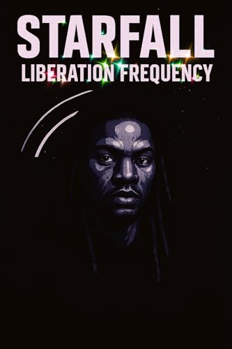 STARFALL: LIBERATION FREQUENCY en promo sur Amazon