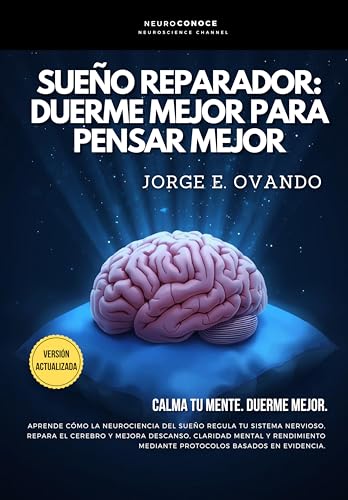 SUEÑO NEUROREPARADOR: DUERME MEJOR PARA PENSAR MEJOR.... - Amazon Espagne à 2.99€