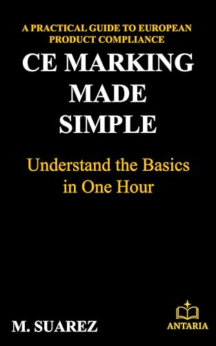 CE MARKING MADE SIMPLE: A PRACTICAL GUIDE TO EUROPEAN... - Livres & eBooks Amazon Royaume-Uni à 2.23€