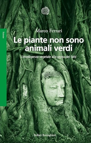 Le piante non sono animali verdi: L’intelligenza vegetale... - Pet Supplies Amazon Italy à 3.99€