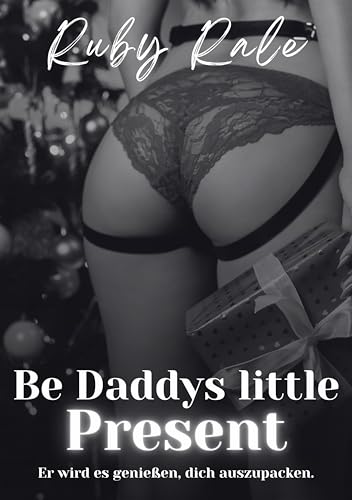 Be Daddys Little Present: Er wird es genießen, dich... - Maison & Cuisine en promo à 0.99€