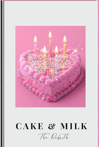 Cake and Milk: The Rebirth (The Cake and Milk Collection) - Réduction -80% à 22.45€