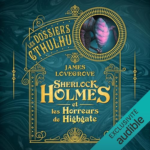 Sherlock Holmes et les horreurs de Highgate: Les Dossiers... en promo à 4,52€ (-72%) sur Amazon FR