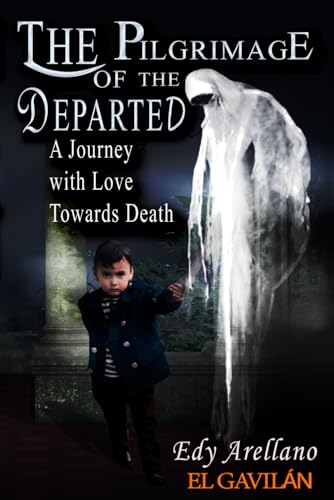 THE PILGRIMAGE OF THE DEPARTED: A Journey with Love Towards... - Auto & Moto Amazon Espagne à 9.71€