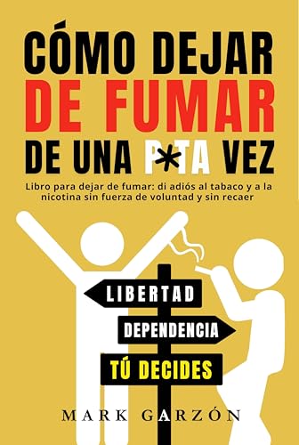 Cómo dejar de fumar de una p*ta vez: Libro para dejar de... - Maison & Cuisine Amazon Allemagne à 2.99€