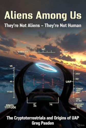 Aliens Among Us: They're Not Aliens - They're Not Human:... - Bon plan à 1.27€