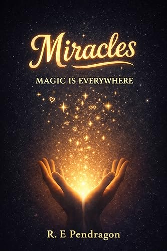 Miracles - Magic Is Everywhere: A Guide to Manifestation... - Amazon Italie à 0.89€