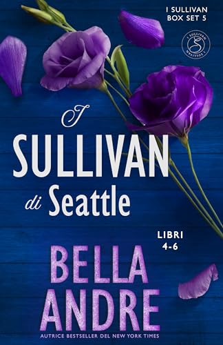 I Sullivan di Seattle, libri 4-6 (I Sullivan Box Set Vol. 5) - Livres & eBooks Amazon Italie à 2.99€
