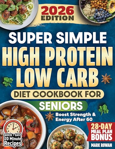 Super Simple High Protein Low Carb Cookbook For Seniors:... - Home & Kitchen Amazon UK à 0.99€