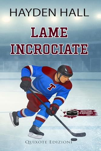 Lame incrociate (Arctic Titans of Northwood U serie Vol. 1)... - Bricolage & Outils en promo à 2.33€