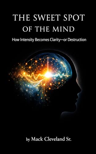 The Sweet Spot of the Mind: How Intensity Becomes... - Maison & Cuisine Amazon Royaume-Uni à 1.48€